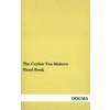 Preisvergleich General Dogma Verlag The Ceylon Tea-Makers Hand-Book Preisvergleich General Dogma Verlag The Ceylon Tea-Makers Hand-Book