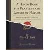 Preisvergleich General Alfred J Kull: A Handy Book for Planters and Lovers of Nature (Taschenbuch, EAN 9781332320158) Preisvergleich General Alfred J Kull: A Handy Book for Planters and Lovers of Nature (Taschenbuch, EAN 9781332320158)