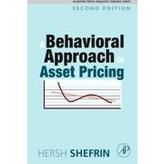 A Behavioral Approach to Asset Pricing (Academic Press Advanced Finance Series) A Behavioral Approach to Asset Pricing (Academic Press Advanced Finance Series)