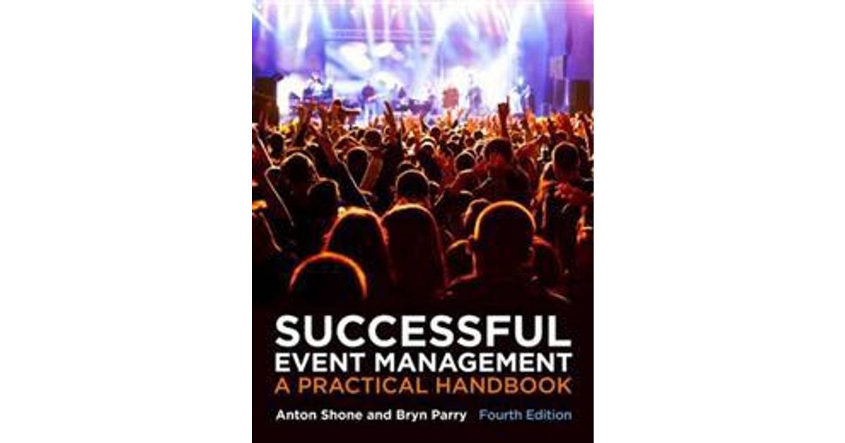 Successful Event Management, A Practical Handbook (Övrigt Format, 2013 ...