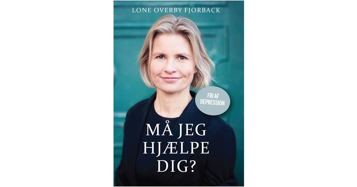lone overby fjorback må jeg hjælpe dig lone overby fjorback må jeg hjælpe dig