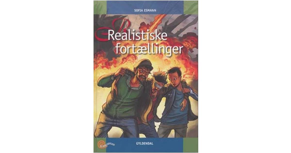 realistiske fortællinger realistiske fortællinger