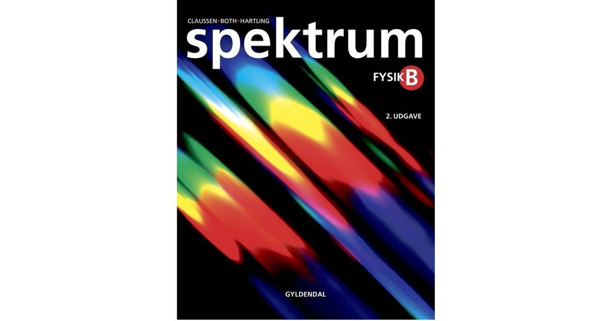 Spektrum - Fysik B: Fysik B, Hæfte - Sammenlign Priser Hos PriceRunner