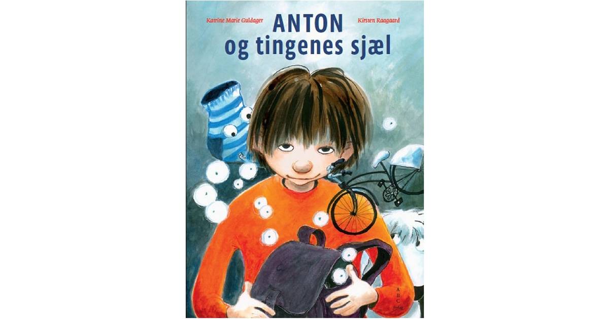 anton og tingenes sjæl anton og tingenes sjæl