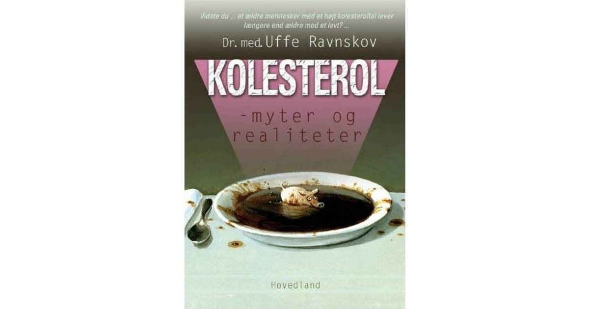 uffe ravnskov kolesterolmyten