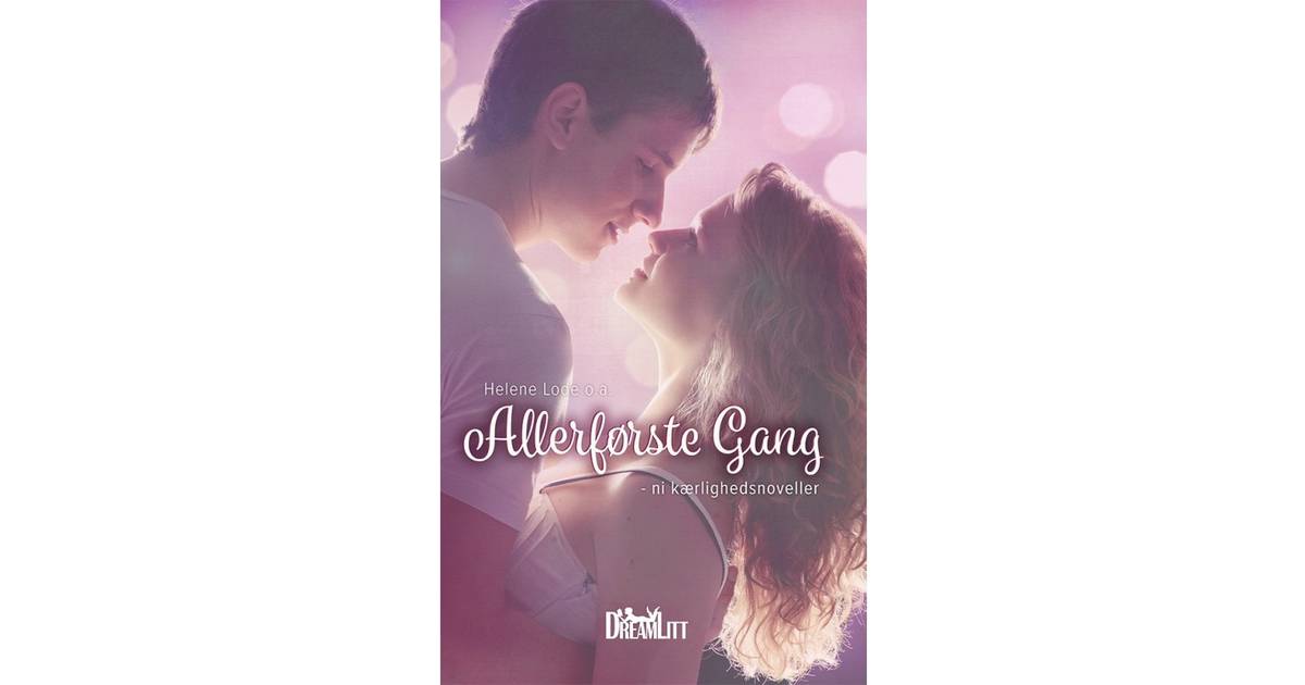 den allerførste gang den allerførste gang