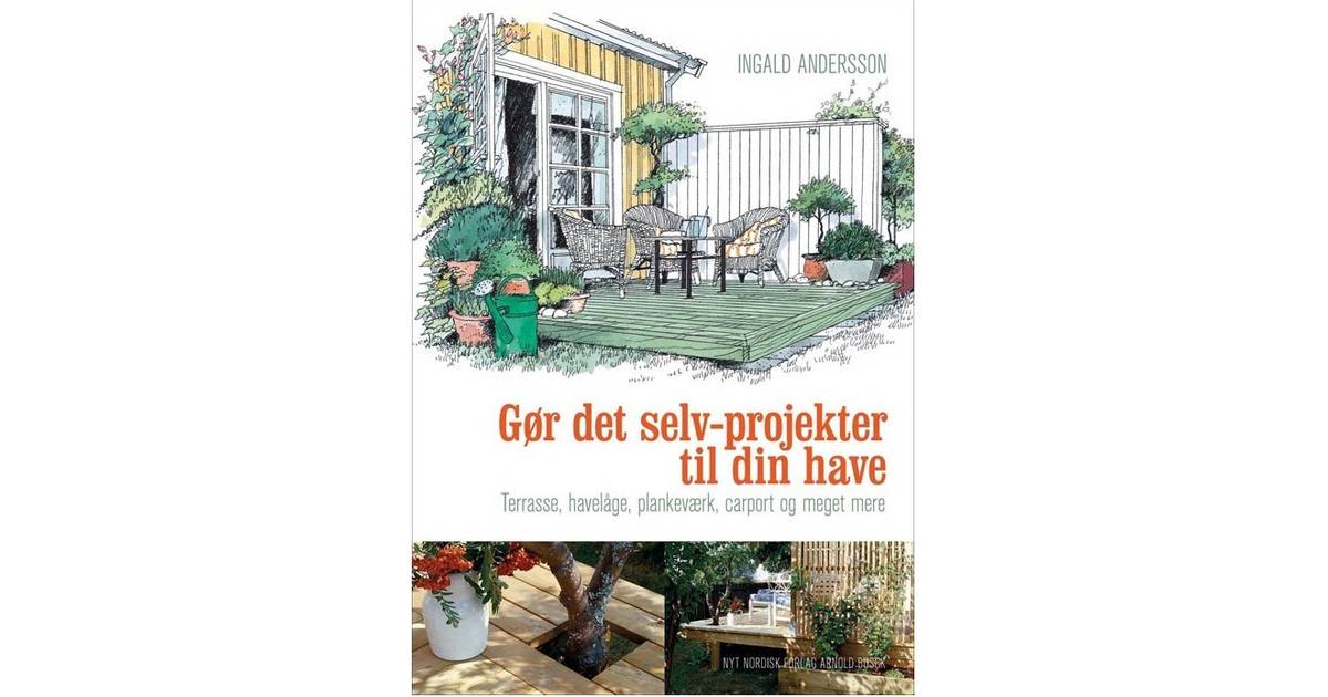 gør det selv projekter til haven gør det selv projekter til haven