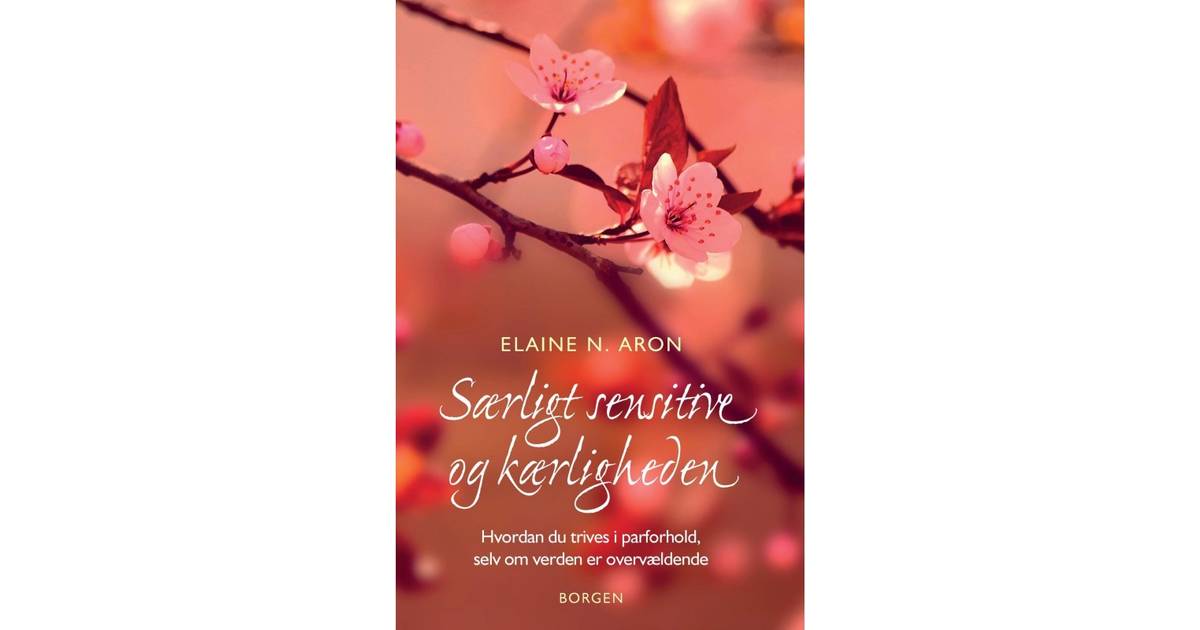 særligt sensitive og kærlighed særligt sensitive og kærlighed