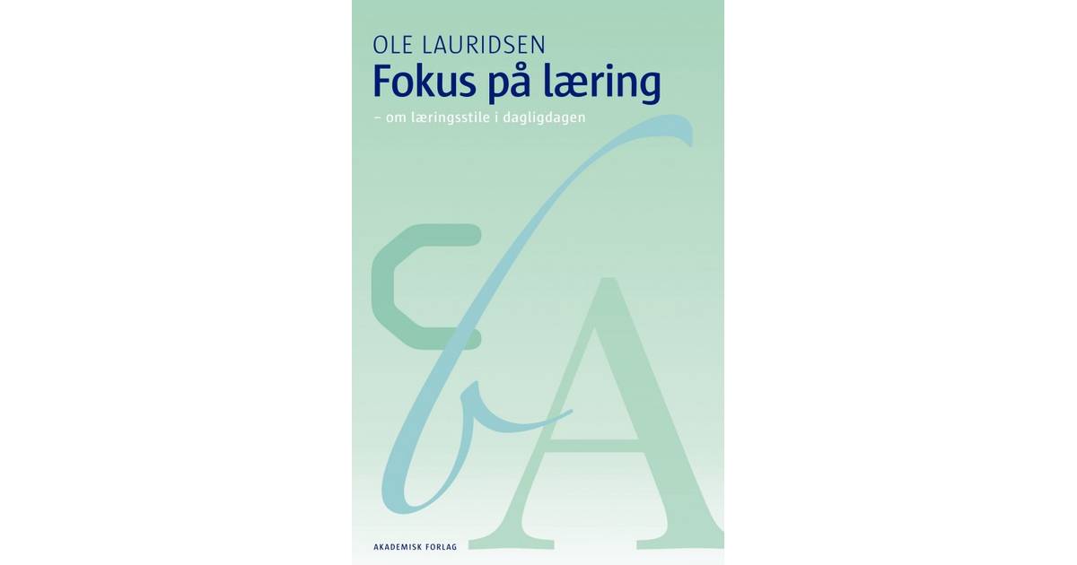 læring og læringsstile læring og læringsstile