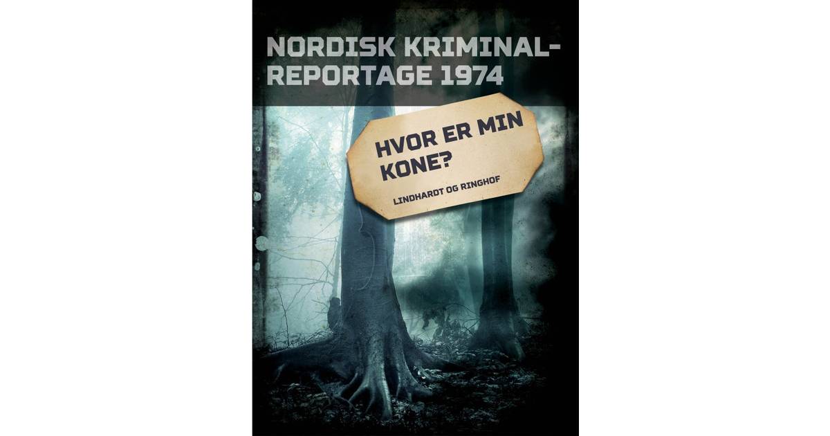 hvor er min kone hvor er min kone
