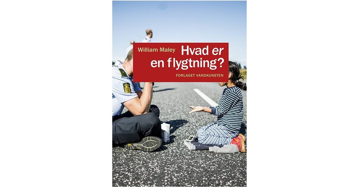 hvad er en flygtning hvad er en flygtning