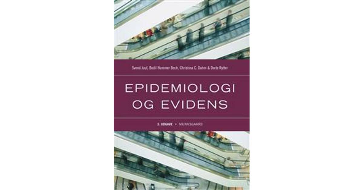 epidemiologi og evidens epidemiologi og evidens