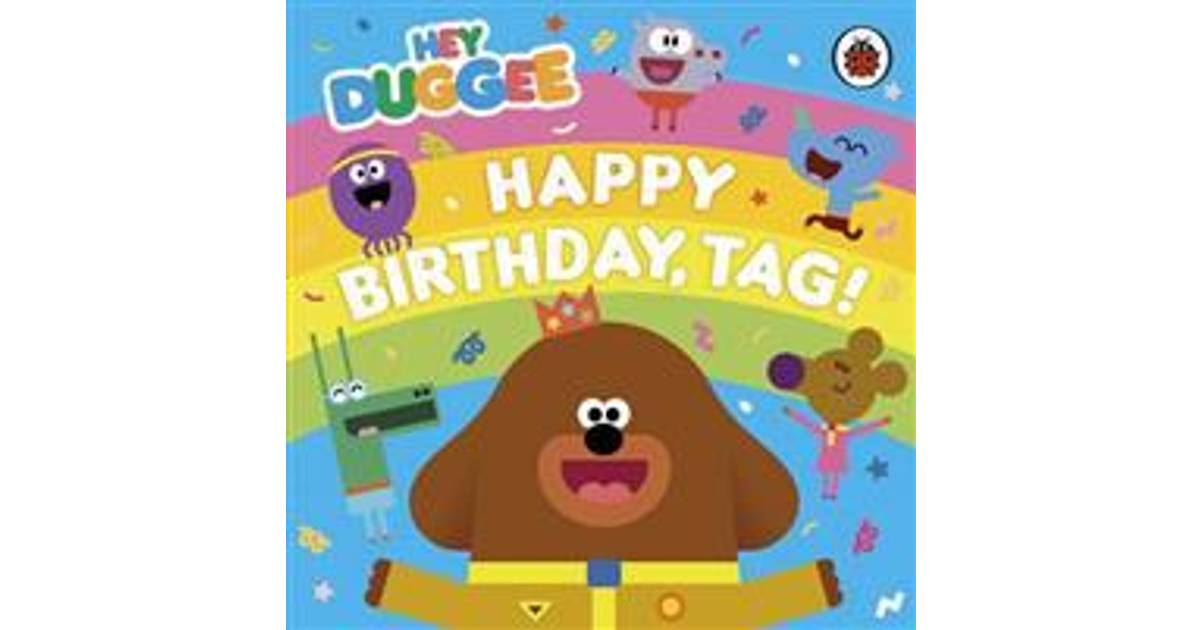 Hey Duggee: Happy Birthday, Tag! - Compare Prices - PriceRunner UK