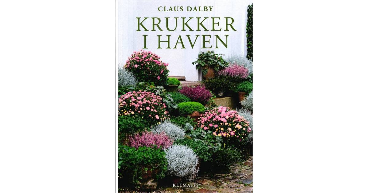 Krukker i haven, hardback sammenlign priser hos pricerunner Krukker i haven