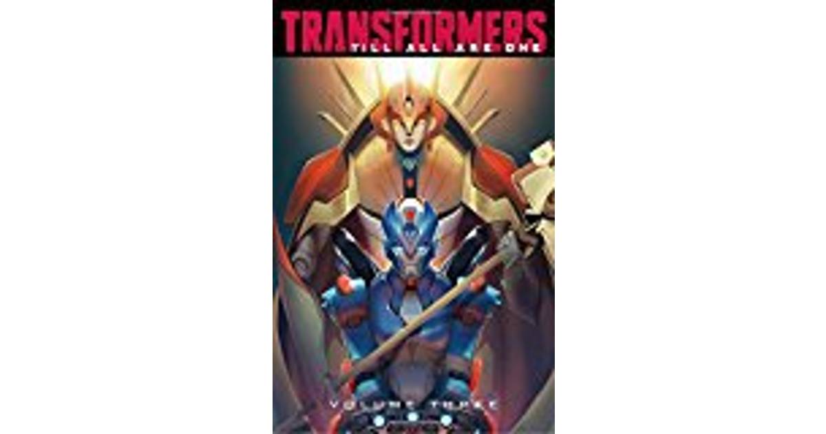 Transformers Till All Are One Vol 3 Compare Prices