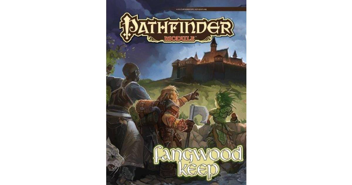 Pathfinder Module Fangwood Keep Hitta Bästa Pris Recensioner Och Produktinformation På Pricerunner Sverige - 