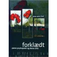 forklædt pæne psykopater og deres ofre forklædt pæne psykopater og deres ofre