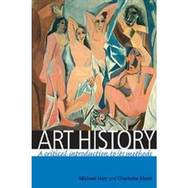 Art History A Critical Introduction To Its Methods