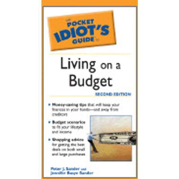 Pocket Idiots Guide To Living On A Budget 2nd Edition