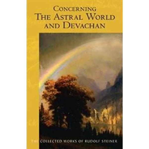 Concerning The Astral World And Devachan Compare Prices